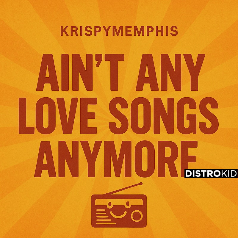 Ain't No Love Songs Anymore artwork