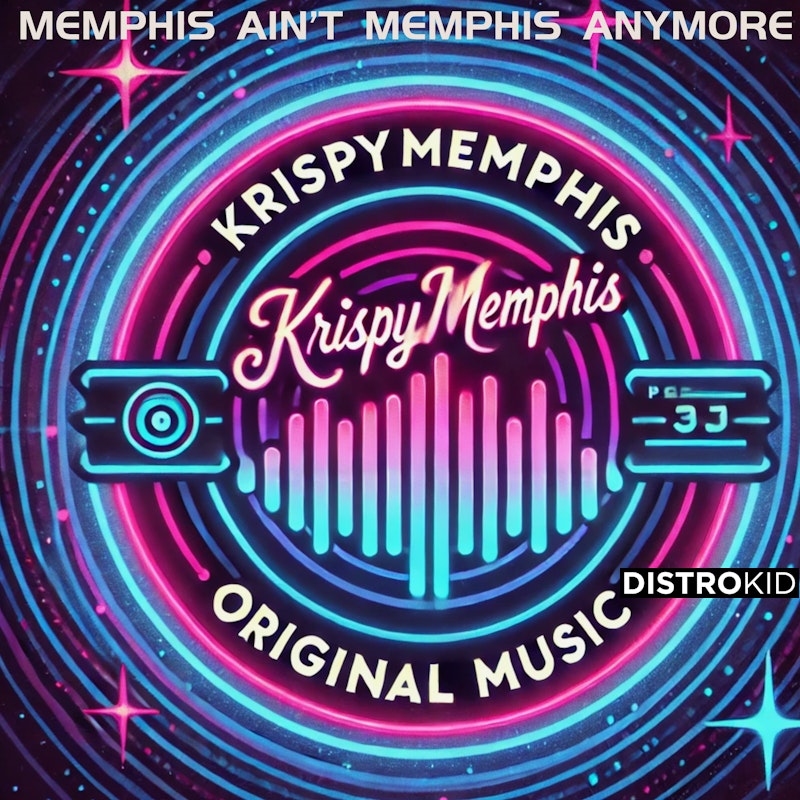 Memphis Ain't Memphis Anymore artwork