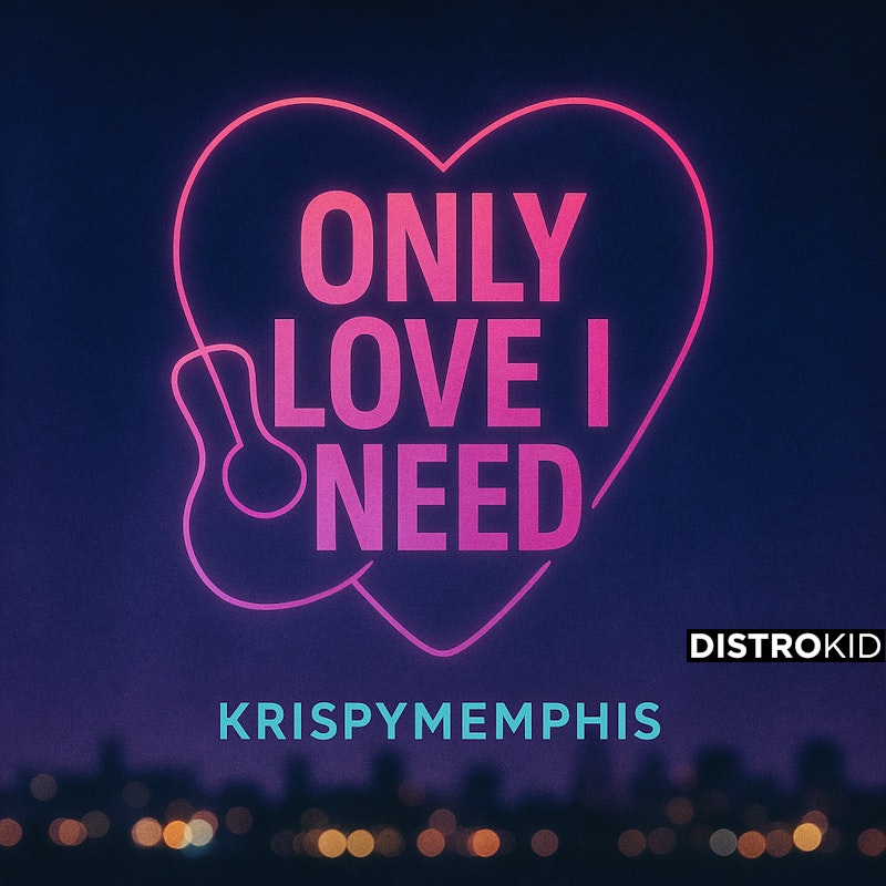 Only Love I Need artwork