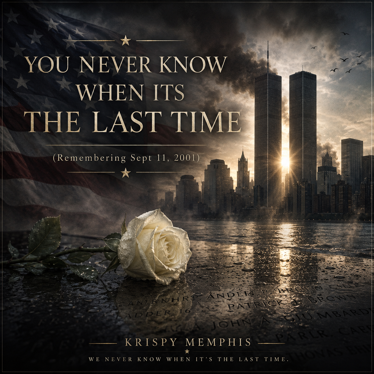 You Never Know When It&rsquo;s the Last Time title graphic